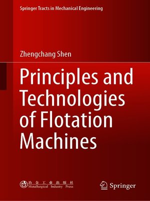 cover image of Principles and Technologies of Flotation Machines